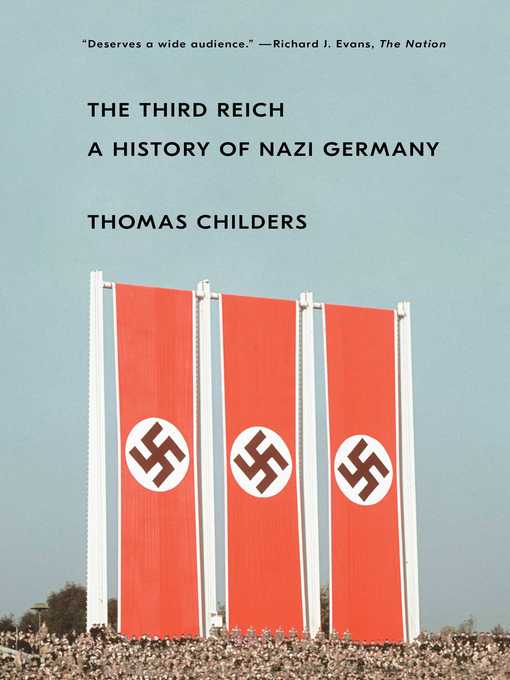 Title details for The Third Reich by Thomas Childers - Wait list